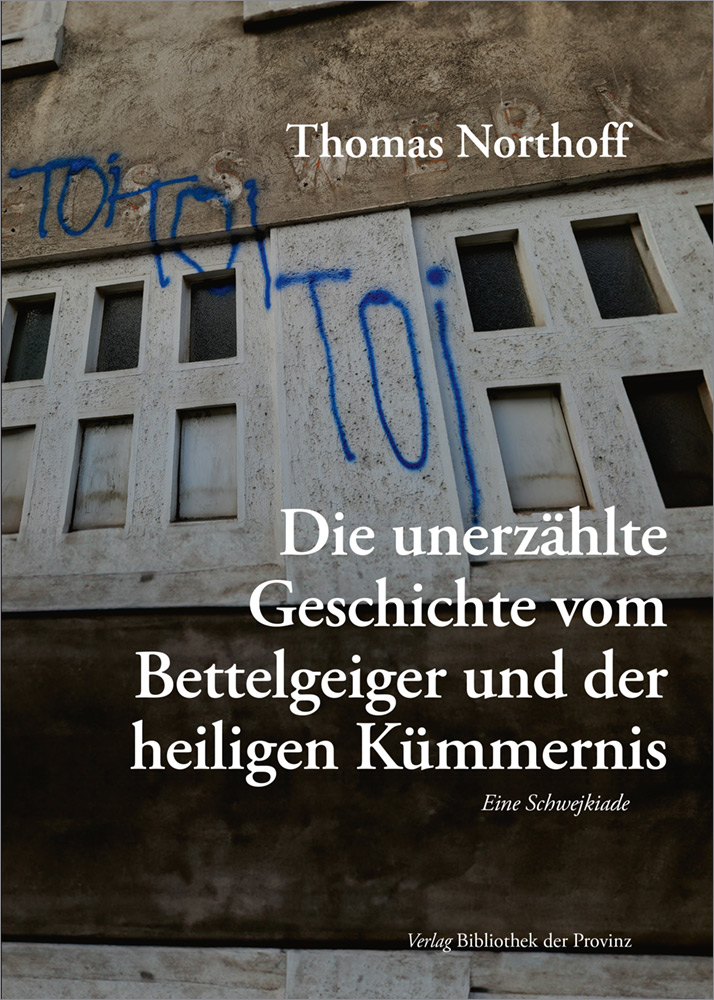 Thomas Northoff Die unerzählte Geschichte vom Bettelgeier und der heiligen Kümmernis Cover